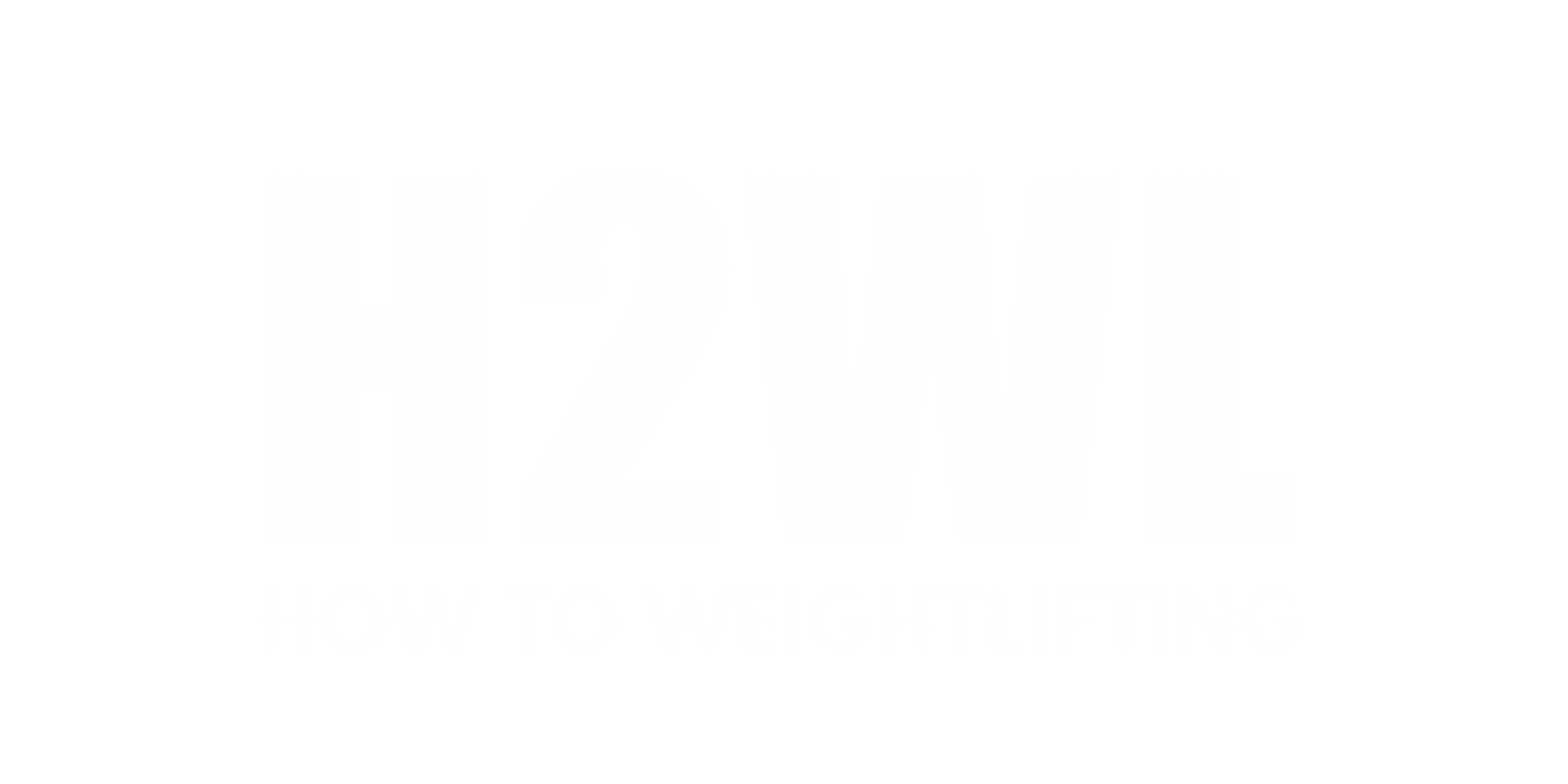 HOW TO WEIGHTLIFTING